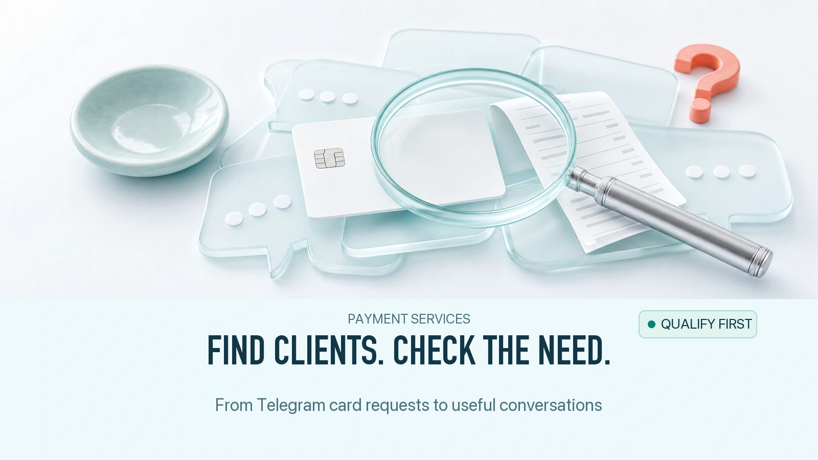Payment services: find clients and check the need, with a card, statement and conversation tiles under a magnifying glass