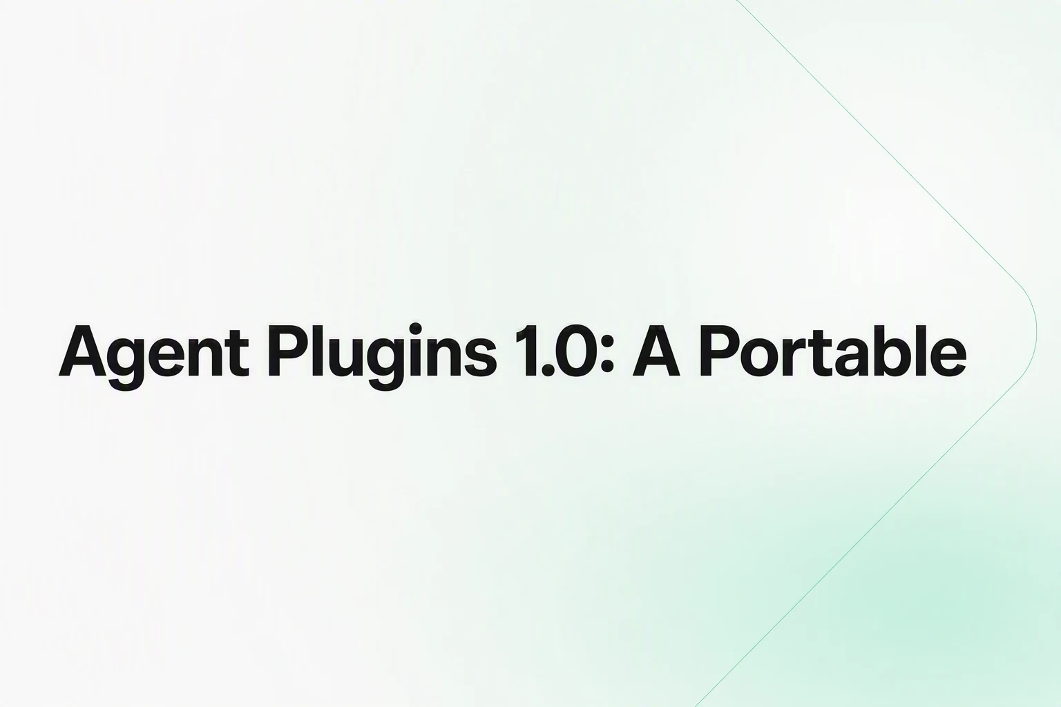 Agent Plugins 1.0 package moving between coding-agent clients