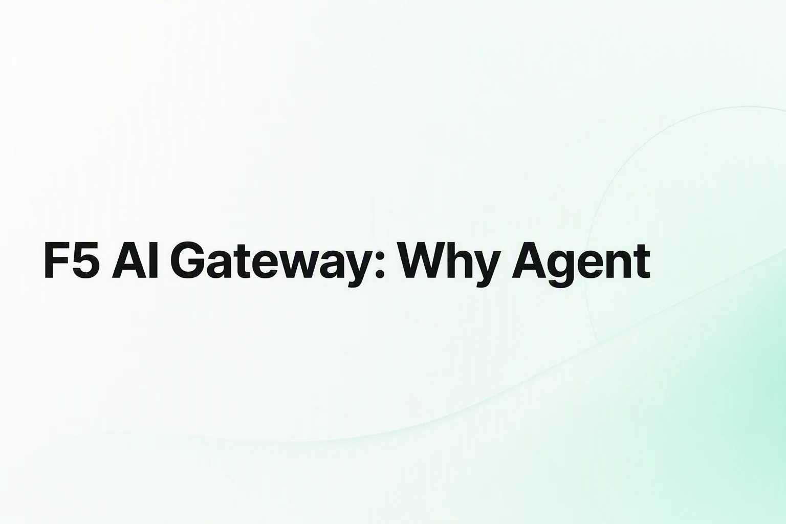 AI Gateway governing model, agent, and tool traffic