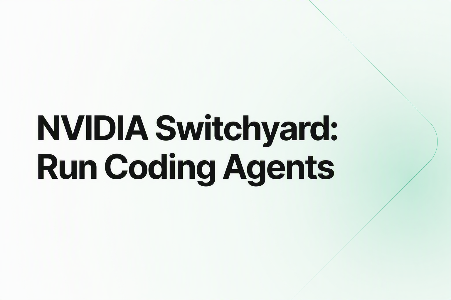 NVIDIA Switchyard LLM proxy for coding agents