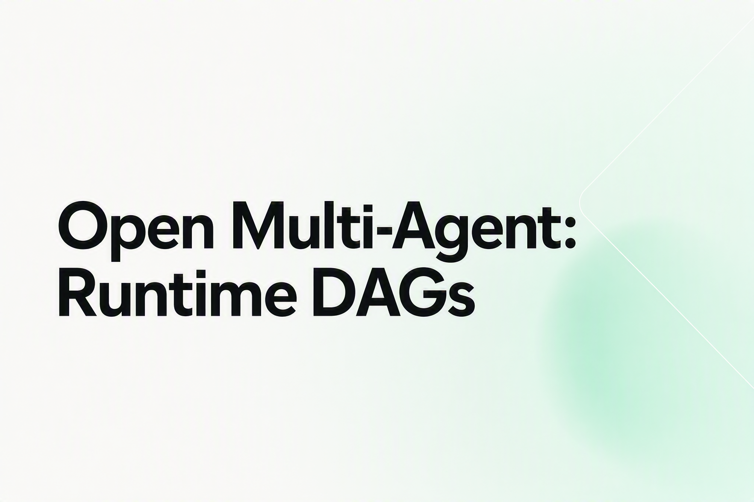 Open Multi-Agent task DAG coordinating TypeScript agents